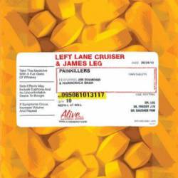 Left Lane Cruiser And James Leg : Painkillers